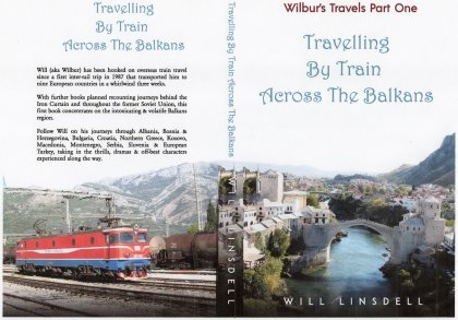 Travelling By Train Across The Balkans Will Linsdell Amazon