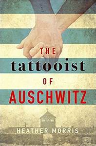 The Tattooist of Auschwitz